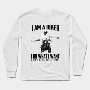 I Am A Biker Mens Funny Motorcycle Long Sleeve T-Shirt